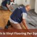 How Much Is Vinyl Flooring Per Square Foot? Complete Guide To Vinyl ...